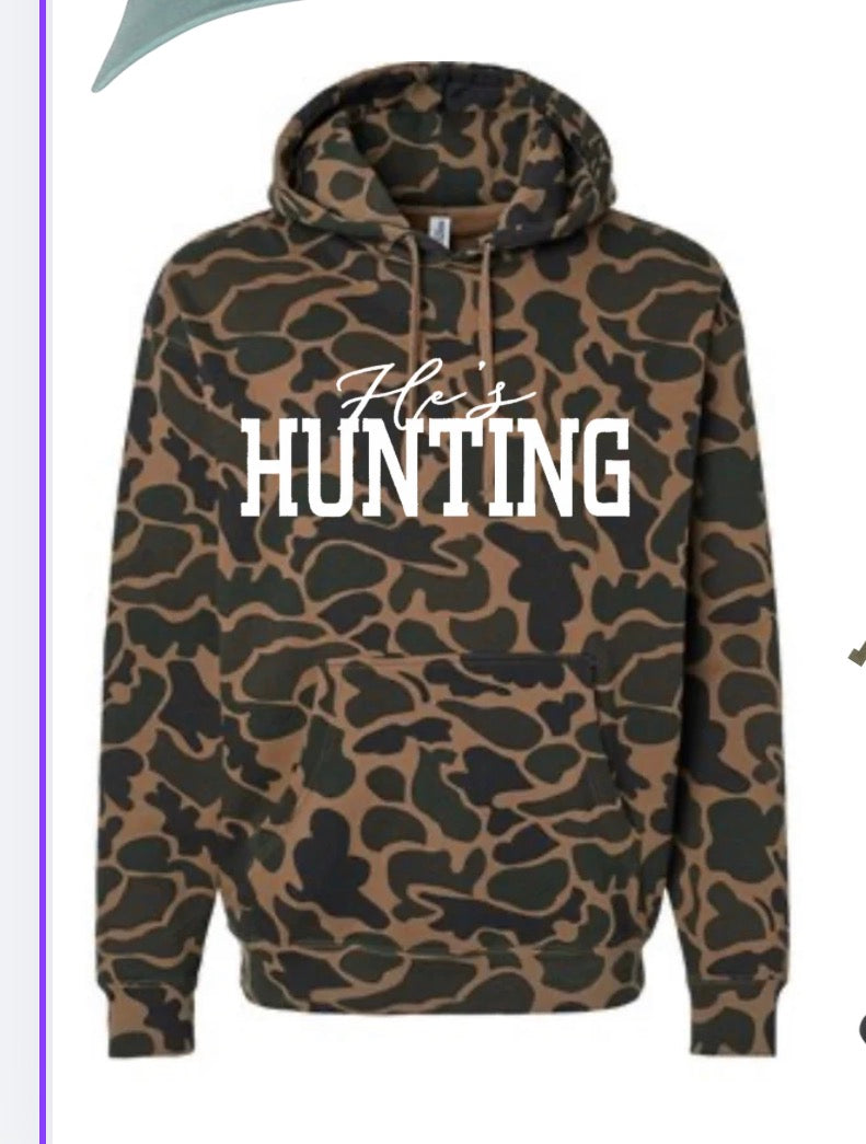 Duck camo He’s Hunting  Embroidered Hoodie
