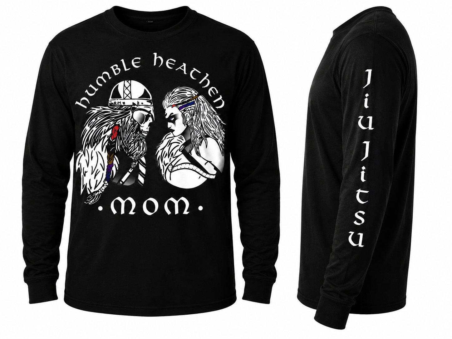 Humble Heathen Mom Long Sleeve