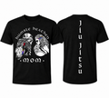 humble Mom shirt Jiu Jitsu down back